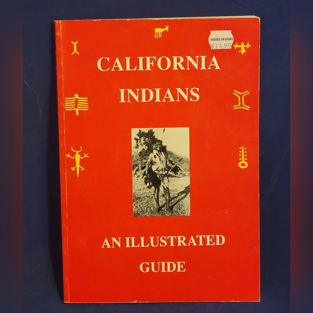 Vintage 1992 California Indians and Illustrated Guide, by Emanuels, George